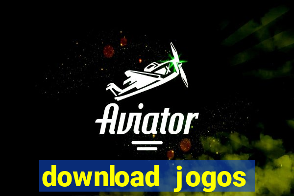 download jogos windows 7